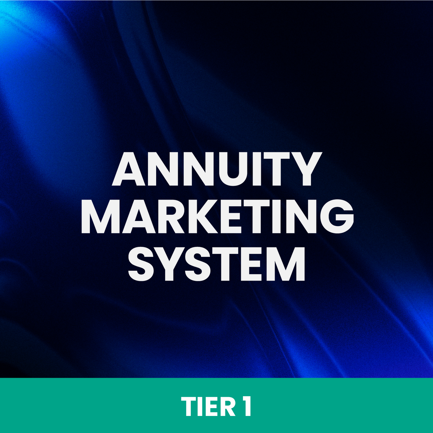 Annuity Marketing System - Tier 1