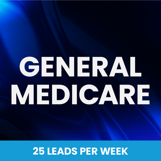 General Medicare - 25 Leads Per Week