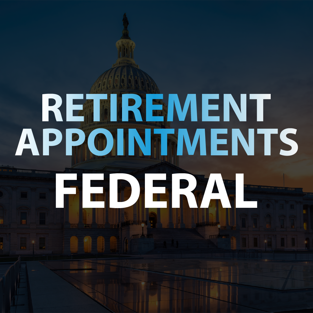 Retirement Appointments (Federal)