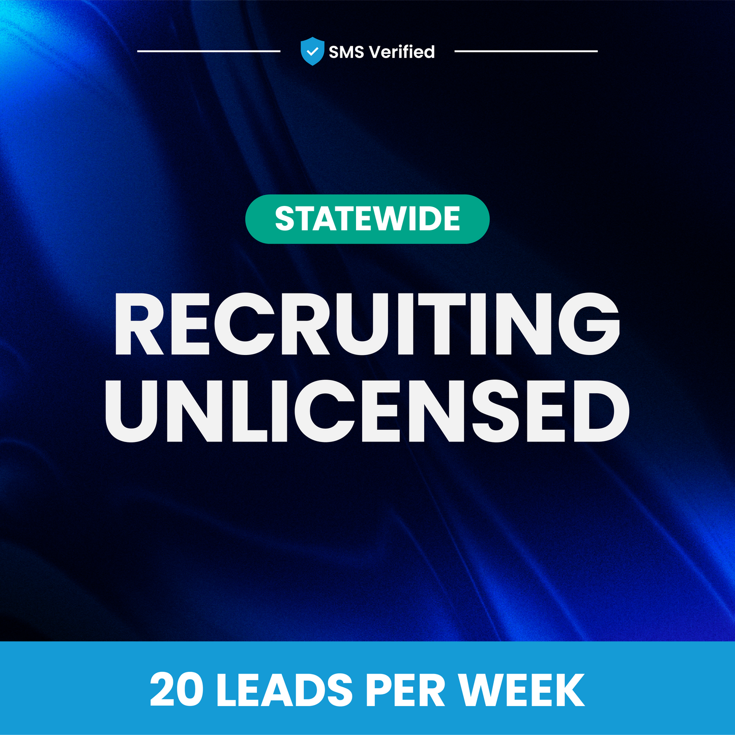 Recruiting - Unlicensed - 20 Leads Per Week